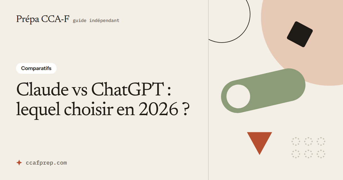 Claude vs ChatGPT : lequel choisir en 2026 ? — illustration Prépa CCA-F