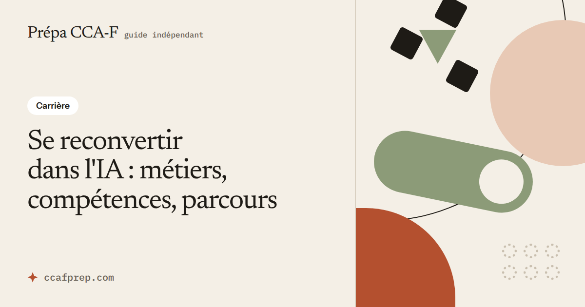 Se reconvertir dans l'IA : métiers, compétences, parcours — illustration Prépa CCA-F